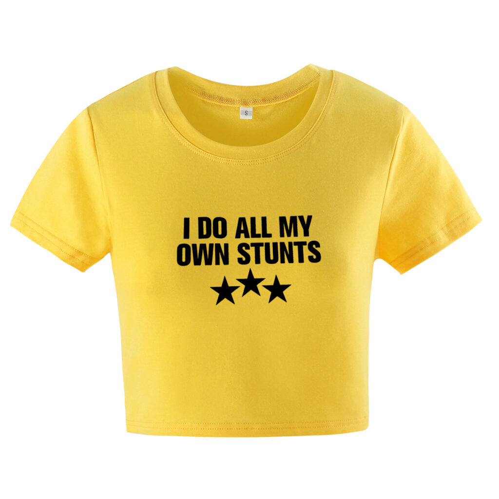 Women Clothing I Do All My Own Stunts Letter Graphic Printing Navel-Exposed Short Short Sleeve T shirt Women - Image 5