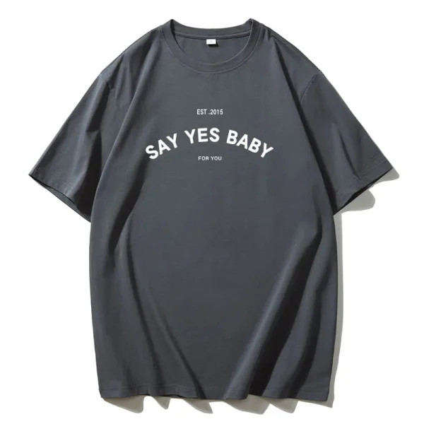 Vintage Say Yes Baby Printed T-Shirt Couple Graphic T Shirt WoMen Boyfriends - Image 5